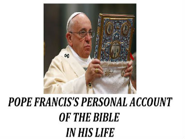 Pope francis and bible